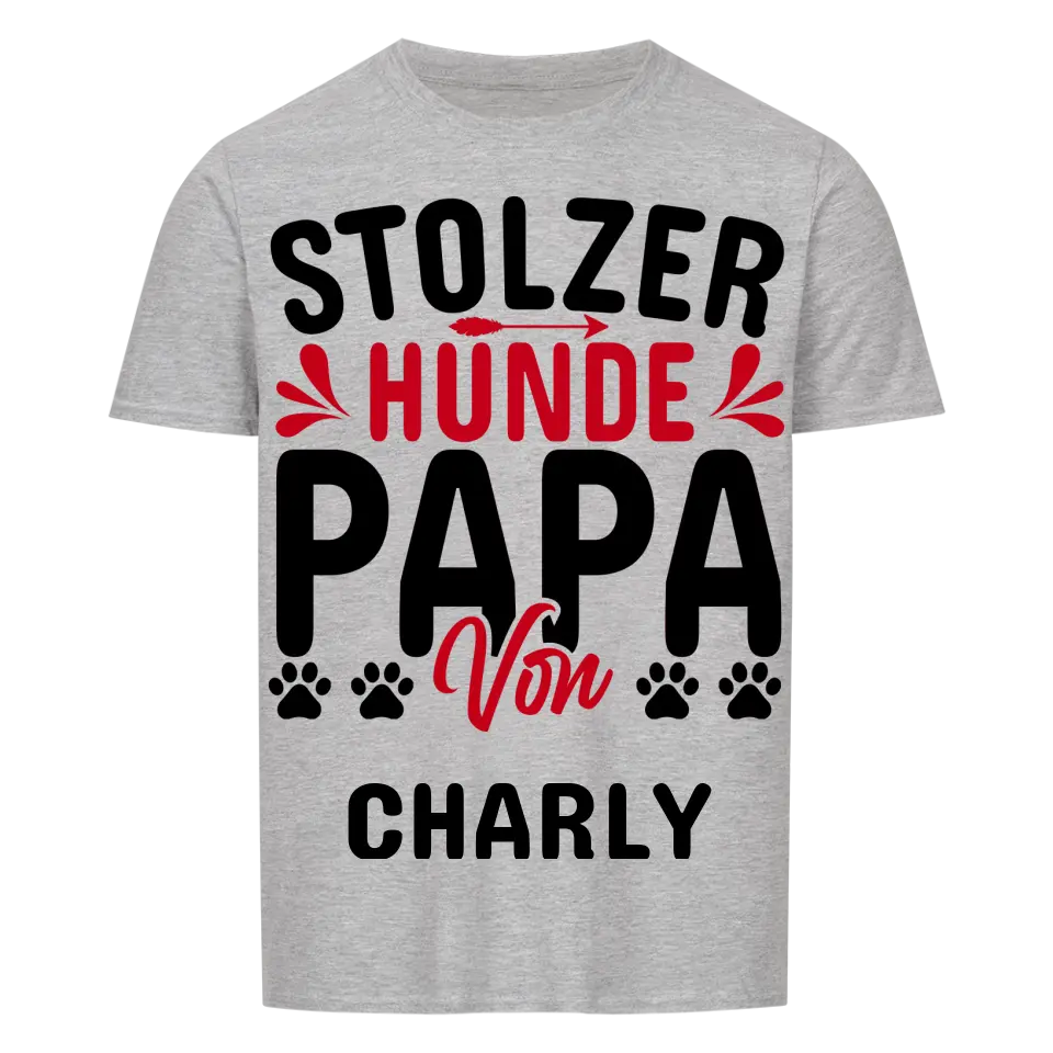 Stolzer Hundepapa von... | personalisierbares Unisex T-Shirt