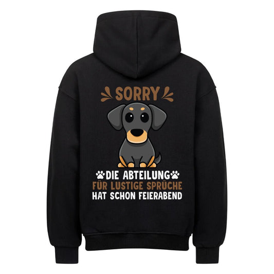 Abteilung für lustige Sprüche hat Feierabend | Geschenk Oversized Hoodie | Hund, Vierpfoten - Feli & Wuff
