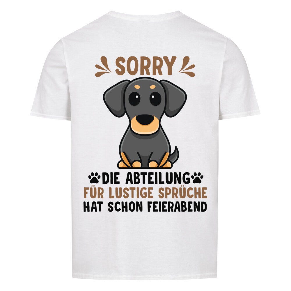 Abteilung für lustige Sprüche hat Feierabend | Geschenk Tshirt | Hund, Vierpfoten - Feli & Wuff