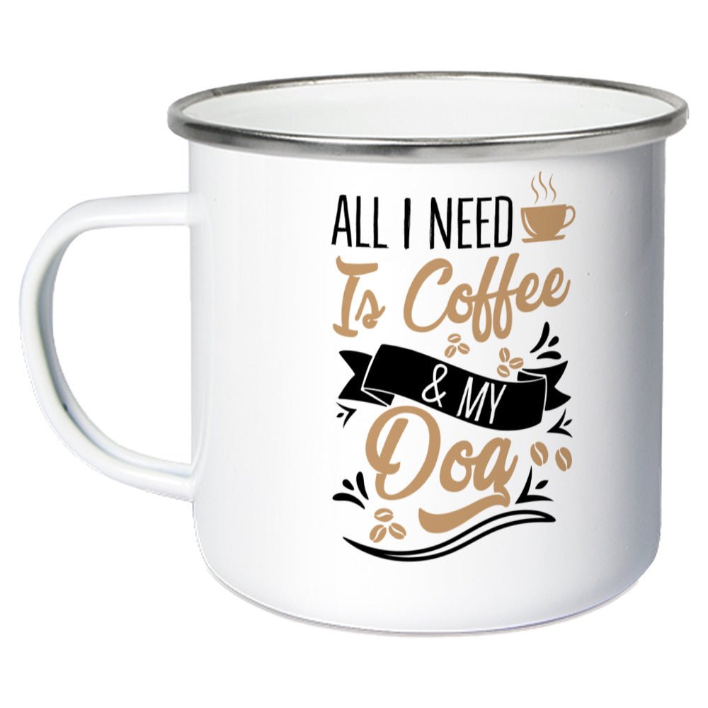 All i need is Coffee & my Dog | Emaille Tasse Geschenk VierPfoten - Feli & Wuff