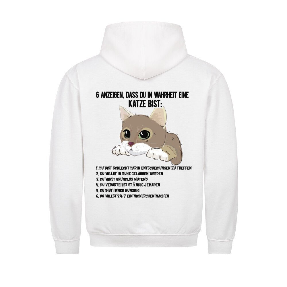 6 Anzeichen dass du in Wahrheit eine Katze bist. | Geschenk Hoodie - Feli & Wuff