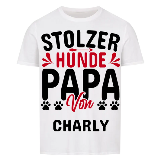 Stolzer Hundepapa von... | personalisierbares Unisex T-Shirt