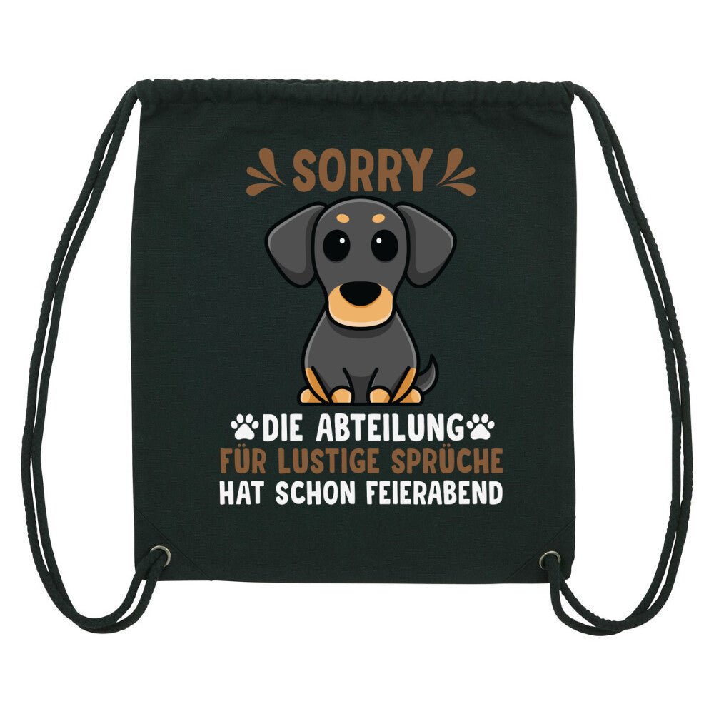 Abteilung für lustige Sprüche hat Feierabend | Geschenk GymBag / Turnbeutel | Hund, Vierpfoten - Feli & Wuff