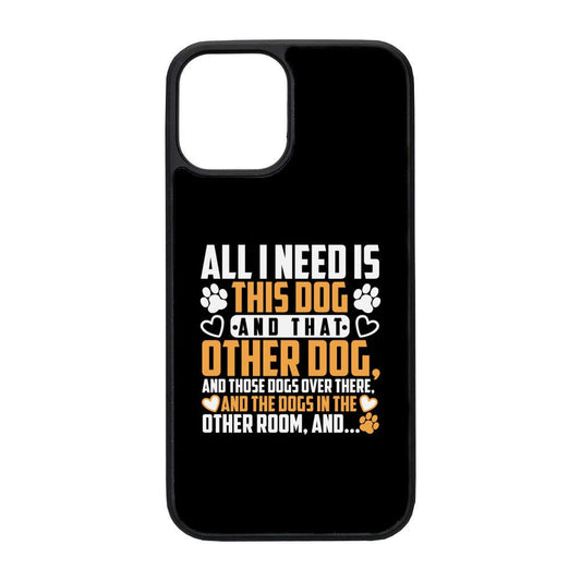 All i need is this dog an that other dog and.. | iPhone Hülle Geschenk VierPfoten - Feli & Wuff